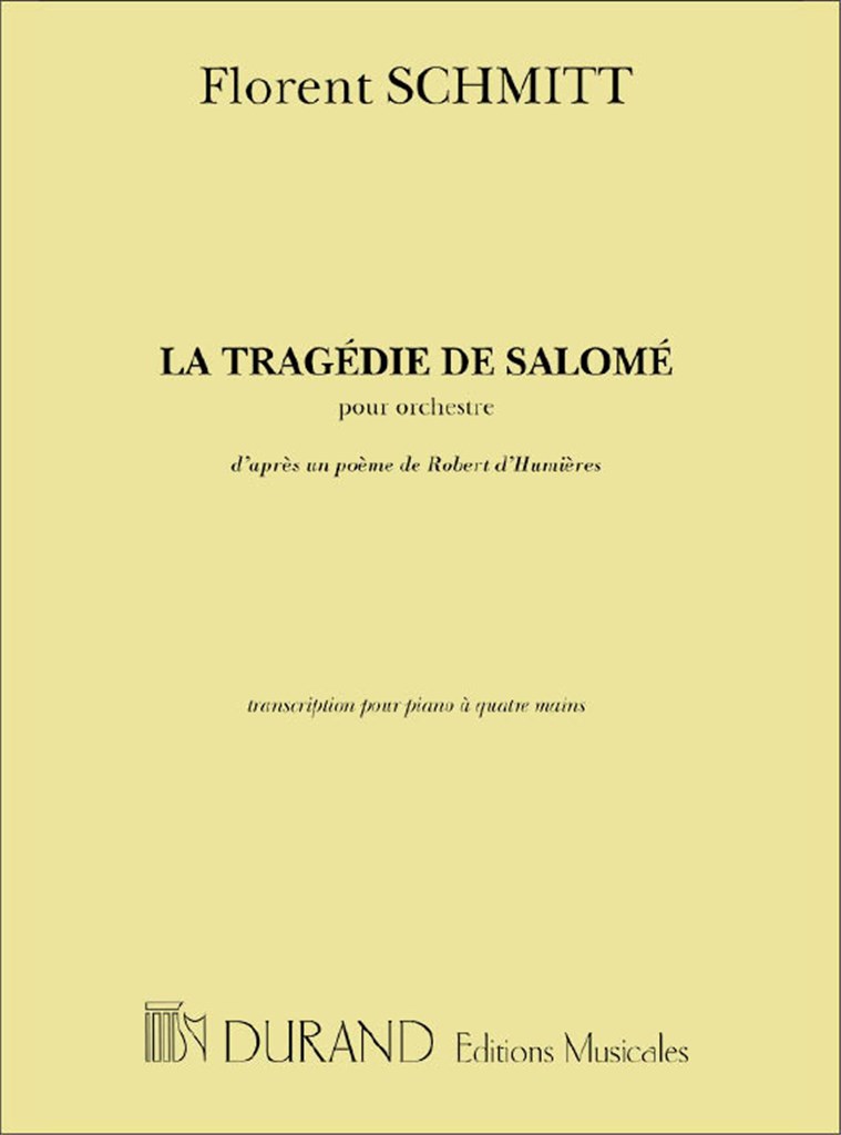 La Tragedie De Salome', Pour Orchestre